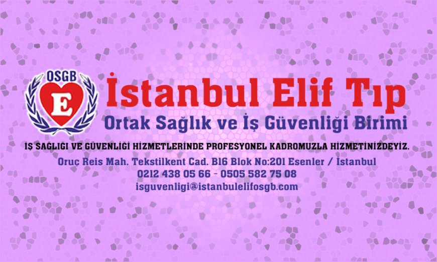 İstanbul Elif Tıp OSGB