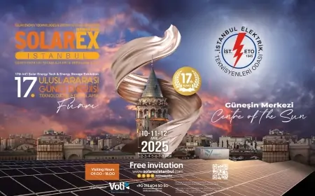 Güneş Enerjisi Sektöründe Güçlü İş Birliği: SolarEX İstanbul & ETOİST