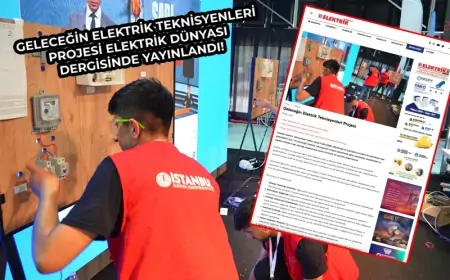 Geleceğin Elektrik Teknisyenleri Projesi Elektrik Dünyası dergisinde yayınlandı!